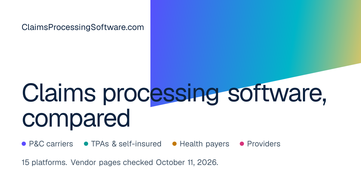 Claims Processing Software: 15 Platforms Compared (2026)